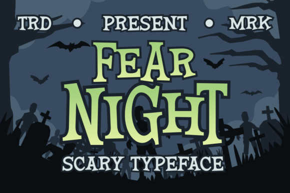 Fear Night Typeface for Spooky Campaigns