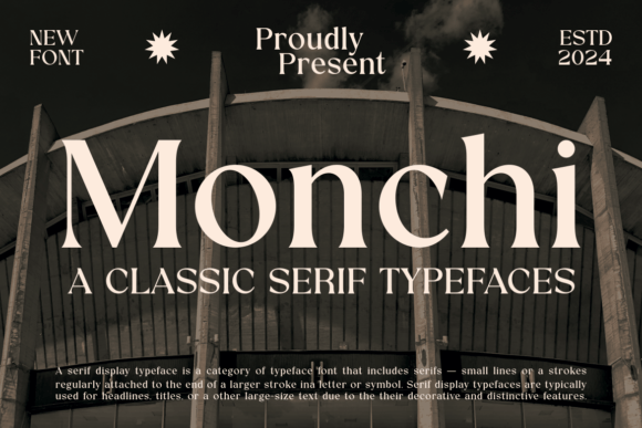 Monchi Typeface: A Designer’s Guide to Classic Serif Fonts