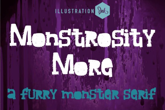 Monstrosity More: A Serif Display Font for Bold Editorial Design
