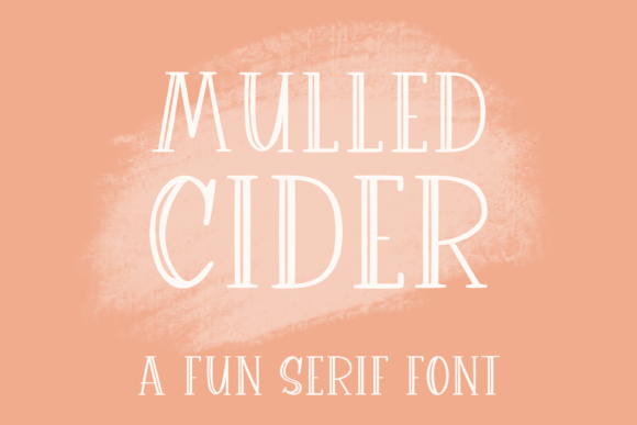 Mulled Cider: A Serif Font for Editorial Warmth